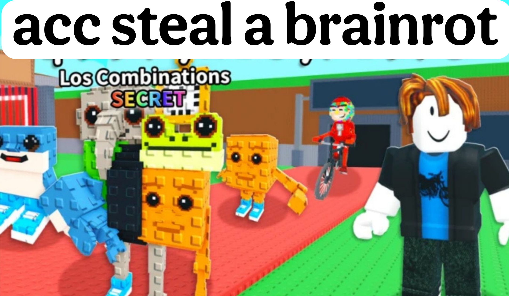 Steal a brainrot